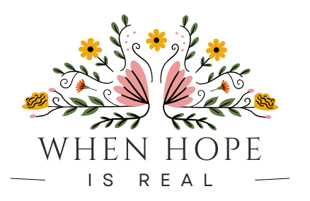 When Hope Is Real